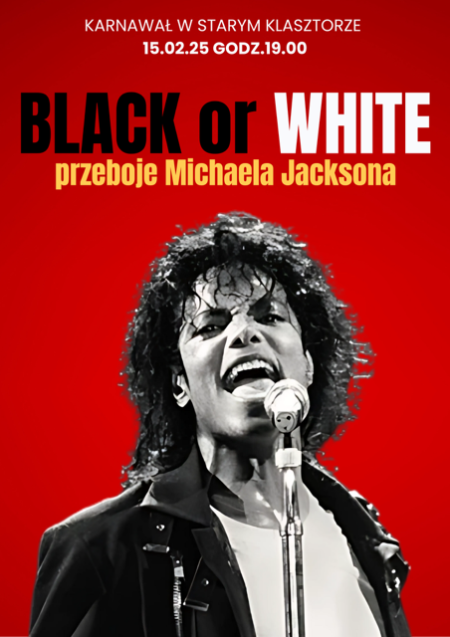 Black or White: przeboje Michaela Jacksona