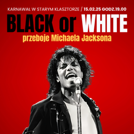 Black or White: przeboje Michaela Jacksona