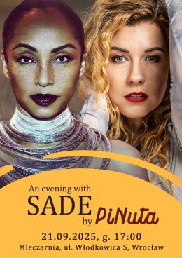 An evening with SADE by PiNuta