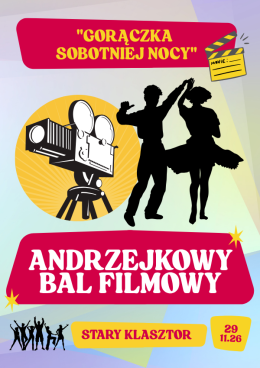 Andrzejkowy Bal Filmowy "Gorączka sobotniej nocy”