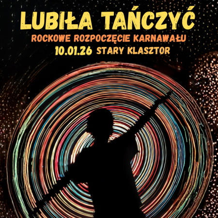 Lubiła tańczyć - rockowe rozpoczęcie karnawału