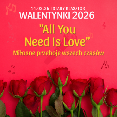 Koncert Walentynkowy "All You Need Is Love"