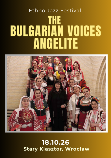 Ethno Jazz Festival - THE BULGARIAN VOICES ANGELITE