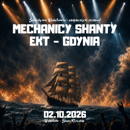 MECHANICY SHANTY i EKT - GDYNIA