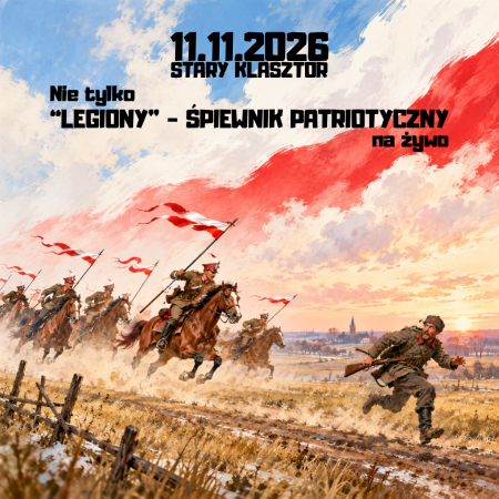 Nie tylko "LEGIONY" - śpiewnik patriotyczny na żywo