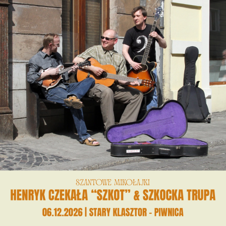 Szantowe Mikołajki: Henryk Czekała "Szkot" & Szkocka Trupa