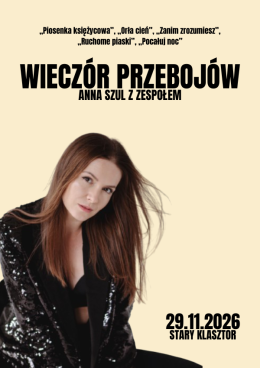 „Pocałuj noc” - wieczór przebojów. Anna Szul z zespołem
