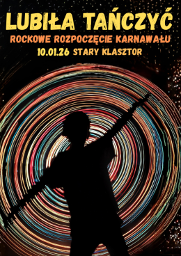 Lubiła tańczyć - rockowe rozpoczęcie karnawału