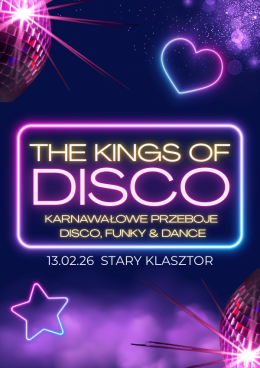 The Kings of Disco - karnawałowe przeboje disco, funky & dance 