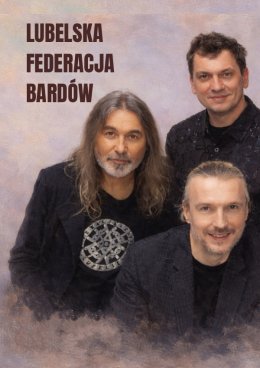 Lubelska Federacja Bardów - Nasze najlepsze